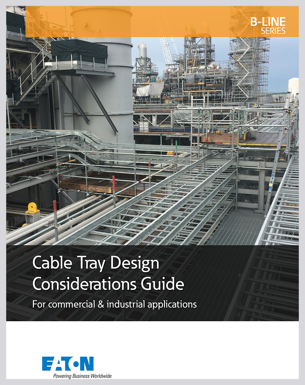 B-Line series Cable Tray Design Considerations